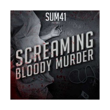 Sum 41 " Screaming Bloody Murder "