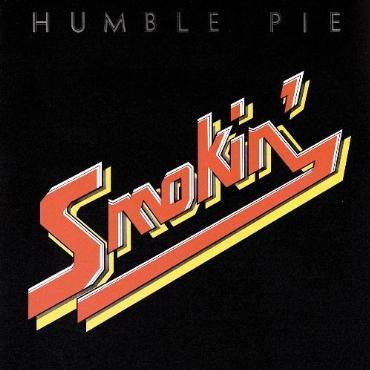 Humble pie " Smokin' " 