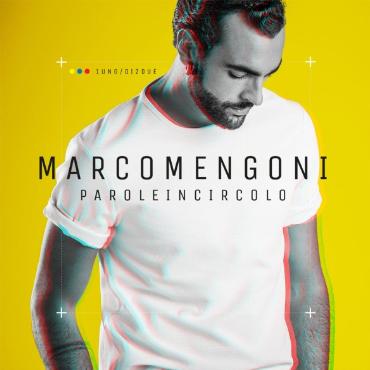 Marco Mengoni " Parole in circolo "