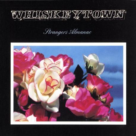 Whiskeytown " Strangers almanac " 