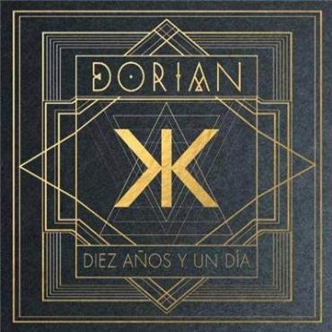 Dorian " Diez años y un día " 