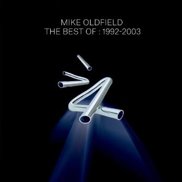 Mike Oldfield " The best of:1992-2003 " 