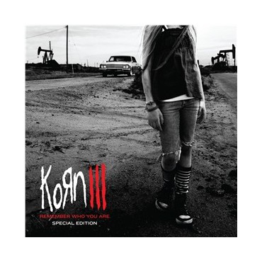 Korn " III-Remember Who You Are "