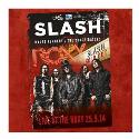Slash " Live at the Roxy 25.9.14 "