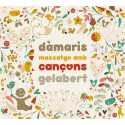 Dàmaris Gelabert " Massatge amb cançons "