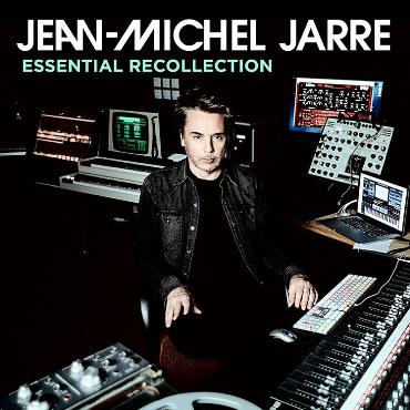 Jean Michel Jarre " Essential recollection " 