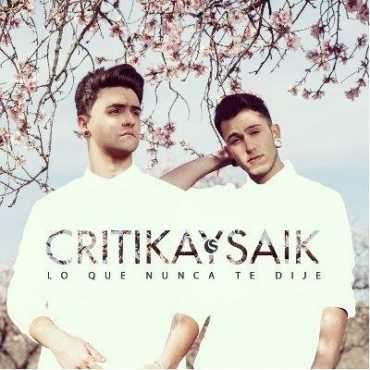 Critika & Saik " Lo que nunca te dije "