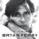 Bryan Ferry " The best of " 