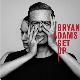 Bryan Adams " Get up " 