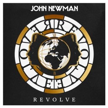 John Newman " Revolve " 