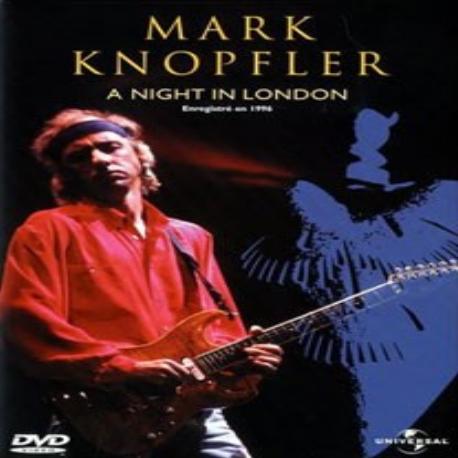 Mark Knopfler " A night in London " 