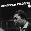 John Coltrane " A love supreme "