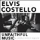 Elvis Costello " Unfaithful music & soundtrack album "