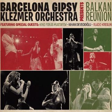 Barcelona gipsy klezmer orchestra " Balkan reunion " 