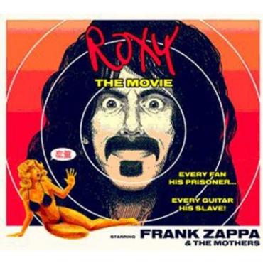 Frank Zappa & The mothers " Roxy the movie "