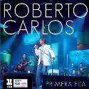 Roberto Carlos " Primera fila "