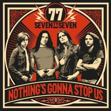 77 " Nothing's gonna stop us " 