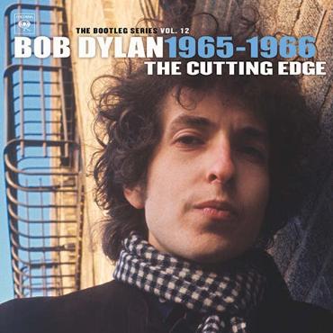 Bob Dylan " The best of the cutting edge 1965-1966:The bootleg series vol.12 " 