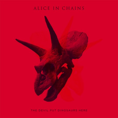 Alice in chains " The devil put dinosaurs here "