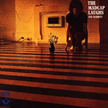 Syd Barrett " The madcap laughs "