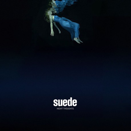 Suede " Night thoughts "