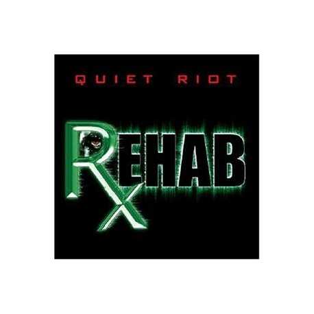 Quiet Riot " Rehab "