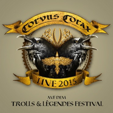 Corvus corax "Live 2015-Trolls & Légendes festival "