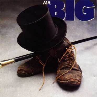 Mr. Big " Mr. Big "