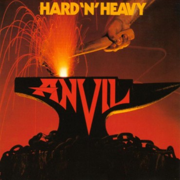 Anvil " Hard 'n' heavy "