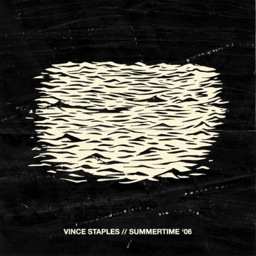 Vince Staples " Summertime 06 "