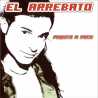 El Arrebato " Poquito a poco "