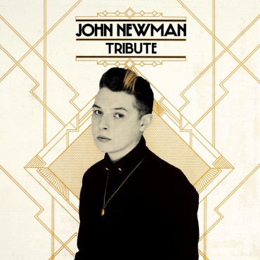 John Newman " Tribute " 