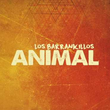 Los barrankillos " Animal "