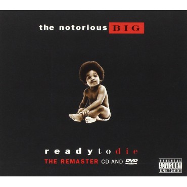 Notorious B.I.G. " Ready to die "