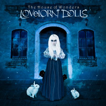 Lovelorn dolls " The house of wonders " 