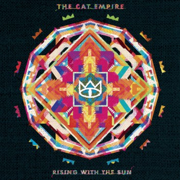 The Cat Empire " Rising with the sun "