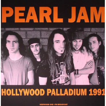 Pearl Jam " Hollywood Palladium 1991 "
