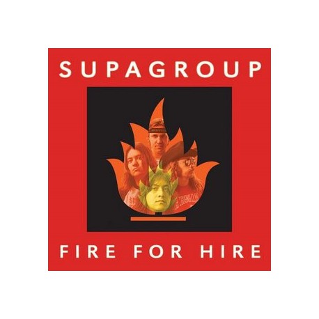 Supagroup" Fire For Hire "