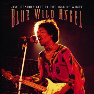 Jimi Hendrix " Blue wild angel-Live at the isle of Wight "