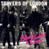 Towers Of London " Blood Sweat & Towers "