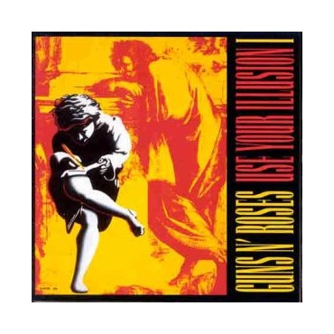Guns N' Roses " Use your illusion I "
