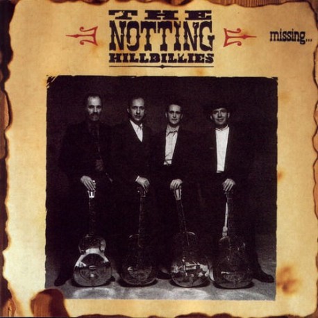 The notting hillbillies " Missing... "