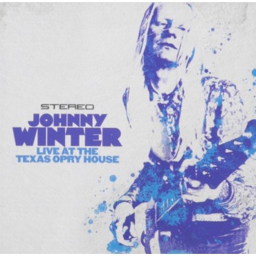 Johnny Winter " Live at the Texas Opry House "