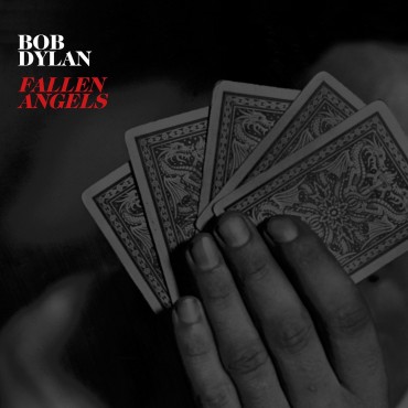 Bob Dylan " Fallen angels "