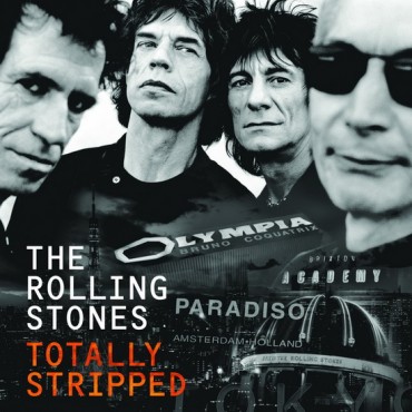 Rolling Stones " Totally stripped "
