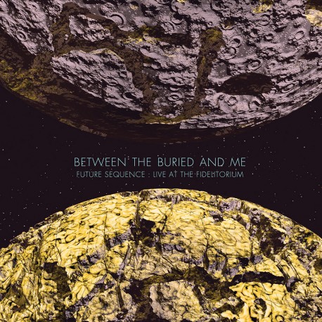 Between the buried and me " Future sequence:Live at the fidelitorium "