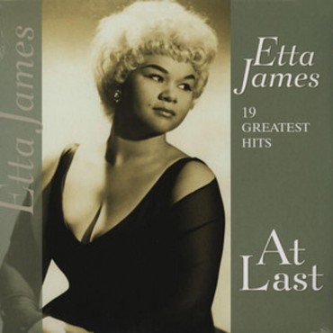 Etta James " At last-19 greatest hits "