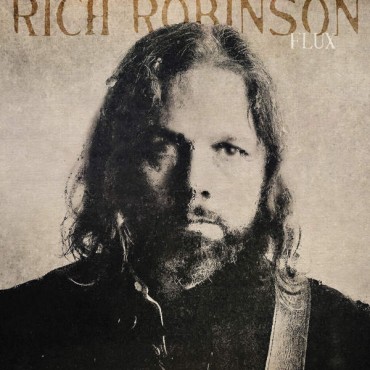 Rich Robinson " Flux "