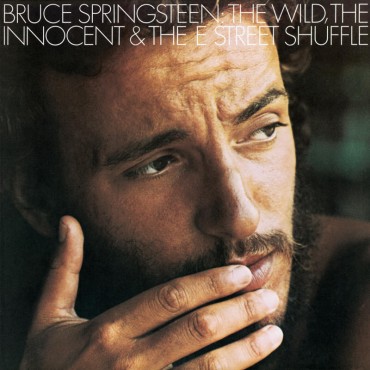 Bruce Springsteen " The Wild, The Innocent & The E Street Shuffle "