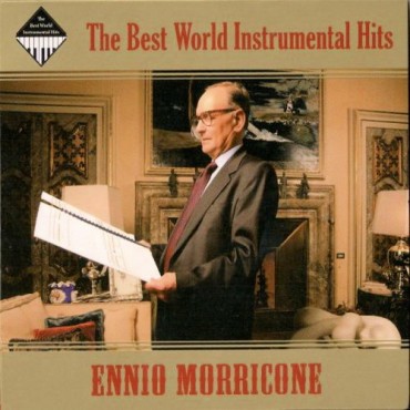 Ennio Morricone " The best world instrumental hits "